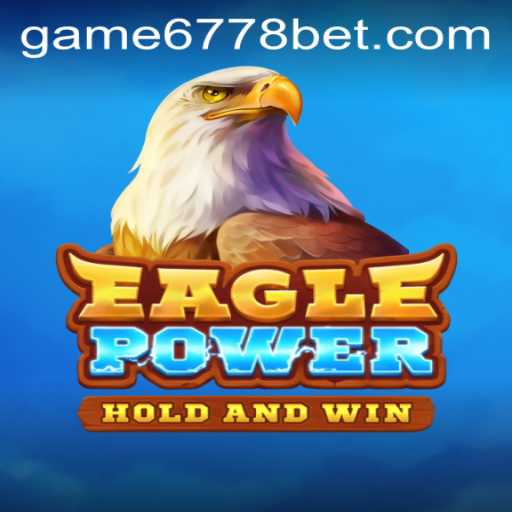 EaglePower: Navigating the Skies of Innovation with 6778bet